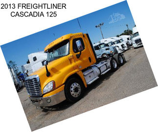 2013 FREIGHTLINER CASCADIA 125