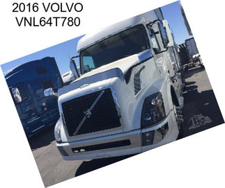 2016 VOLVO VNL64T780