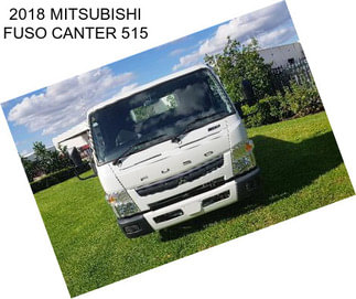 2018 MITSUBISHI FUSO CANTER 515