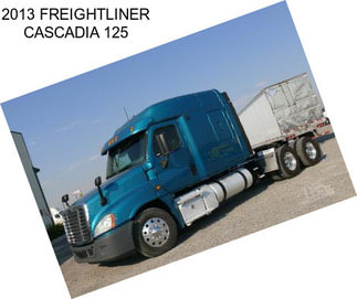 2013 FREIGHTLINER CASCADIA 125