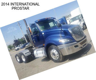 2014 INTERNATIONAL PROSTAR