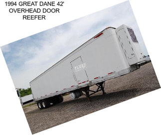 1994 GREAT DANE 42\' OVERHEAD DOOR REEFER