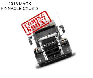 2018 MACK PINNACLE CXU613