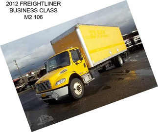 2012 FREIGHTLINER BUSINESS CLASS M2 106