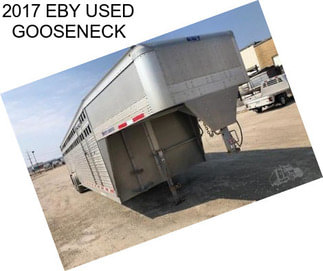 2017 EBY USED GOOSENECK