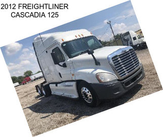 2012 FREIGHTLINER CASCADIA 125