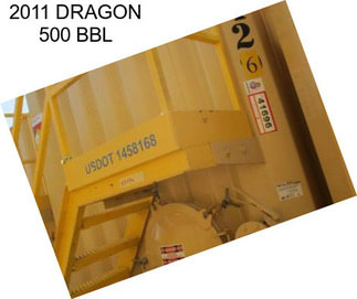 2011 DRAGON 500 BBL