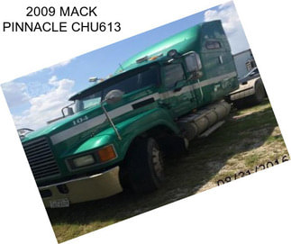 2009 MACK PINNACLE CHU613