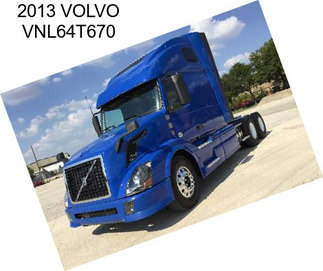 2013 VOLVO VNL64T670