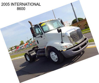 2005 INTERNATIONAL 8600