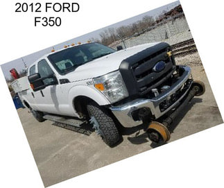 2012 FORD F350