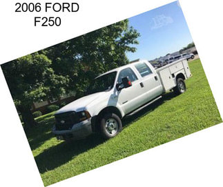 2006 FORD F250