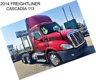 2014 FREIGHTLINER CASCADIA 113