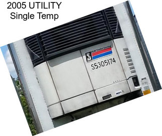 2005 UTILITY Single Temp