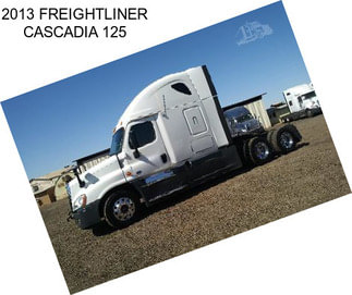 2013 FREIGHTLINER CASCADIA 125