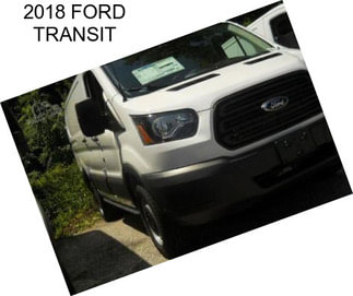 2018 FORD TRANSIT