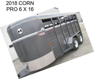 2018 CORN PRO 6 X 16