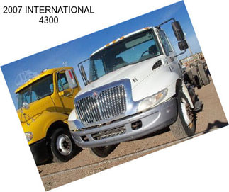 2007 INTERNATIONAL 4300