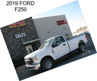 2019 FORD F250