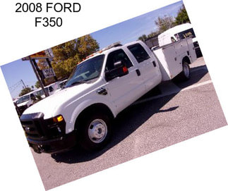 2008 FORD F350