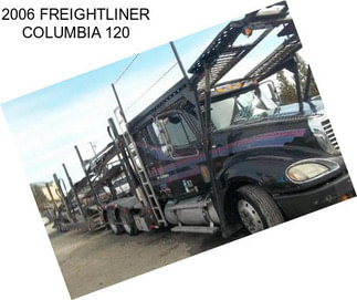 2006 FREIGHTLINER COLUMBIA 120