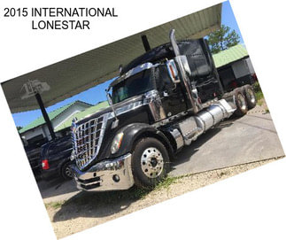 2015 INTERNATIONAL LONESTAR