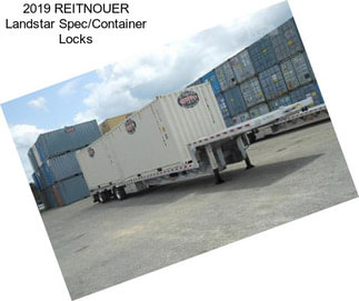 2019 REITNOUER Landstar Spec/Container Locks