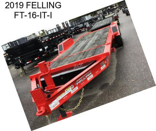 2019 FELLING FT-16-IT-I