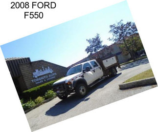 2008 FORD F550