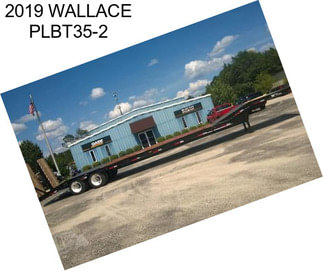 2019 WALLACE PLBT35-2