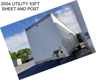 2004 UTILITY 53FT SHEET AND POST