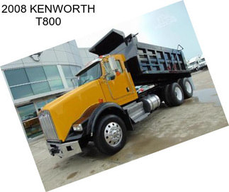 2008 KENWORTH T800