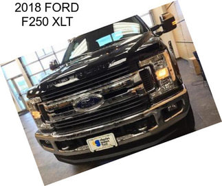 2018 FORD F250 XLT