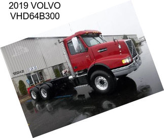 2019 VOLVO VHD64B300