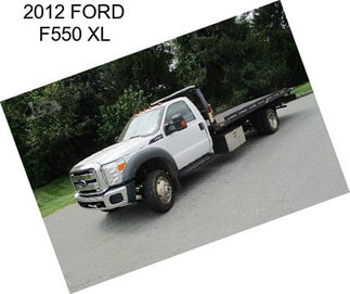 2012 FORD F550 XL