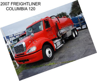 2007 FREIGHTLINER COLUMBIA 120