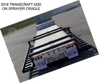 2018 TRANSCRAFT ADD ON SPRAYER CRADLE