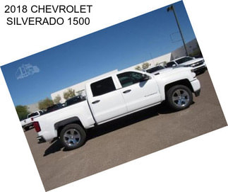 2018 CHEVROLET SILVERADO 1500