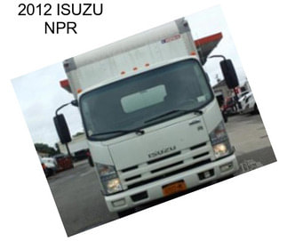 2012 ISUZU NPR