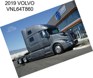 2019 VOLVO VNL64T860