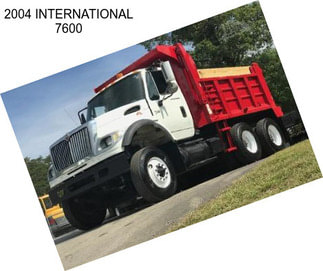 2004 INTERNATIONAL 7600