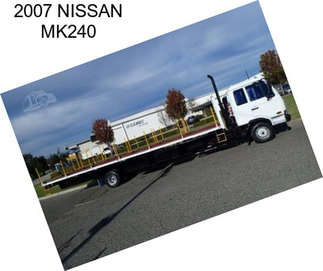 2007 NISSAN MK240