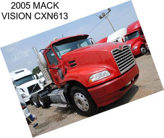 2005 MACK VISION CXN613