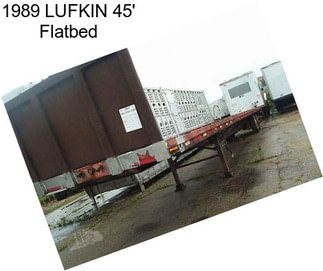 1989 LUFKIN 45\' Flatbed