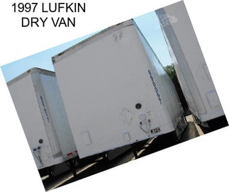 1997 LUFKIN DRY VAN