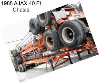 1988 AJAX 40 Ft Chasis