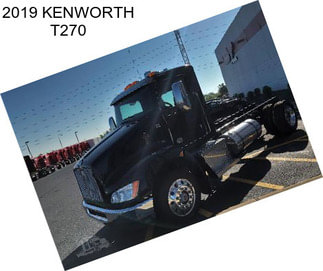 2019 KENWORTH T270