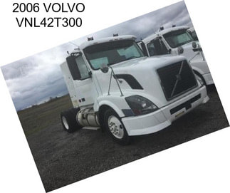 2006 VOLVO VNL42T300