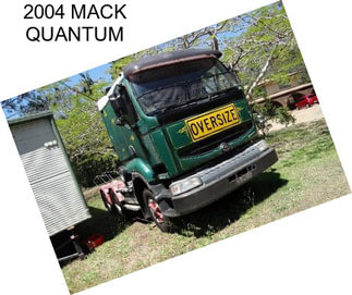 2004 MACK QUANTUM