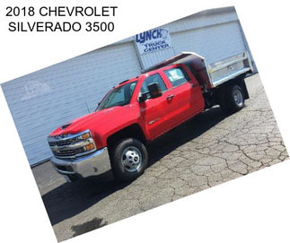 2018 CHEVROLET SILVERADO 3500